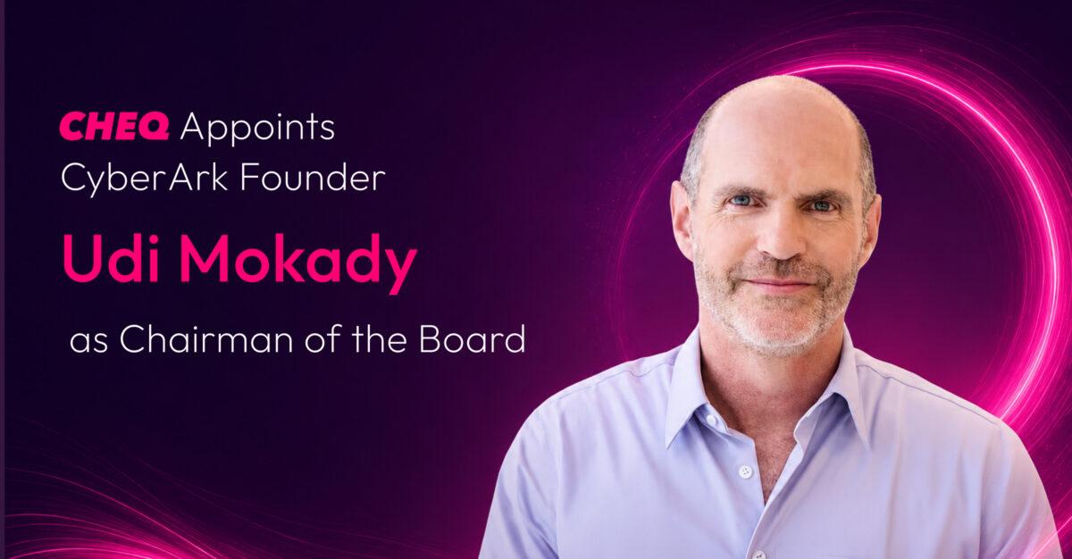 Promotional banner announcing CHEQ's appointment of CyberArk founder as Chairman of the Board, with a portrait on the right against a purple-pink background.